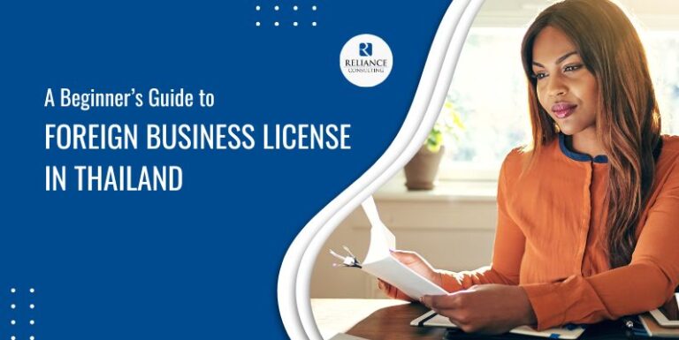 A Beginner’s Guide to Foreign Business License in Thailand