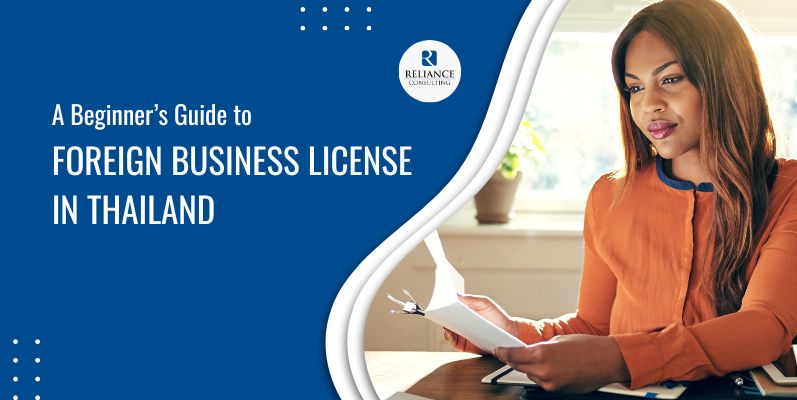 A Beginner’s Guide to Foreign Business License in Thailand