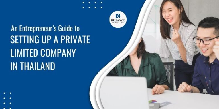 An Entrepreneur’s Guide to Setting Up A Private Limited Company in Thailand