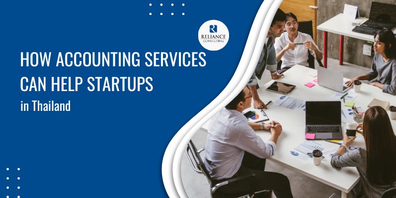 How Accounting Services Can Help Startups in Thailand How Accounting Services Can Help Startups in Thailand