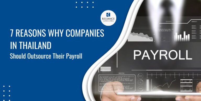 7 Reasons Why Companies in Thailand Should Outsource Their Payroll