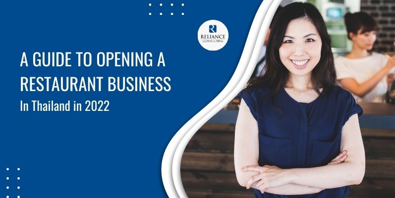 A Guide to Opening a Restaurant Business in Thailand in 2022 company registration, register a thai company, Thailand company registration,